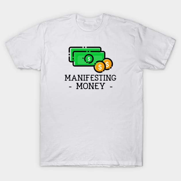 Manifesting Money T-Shirt by Jitesh Kundra